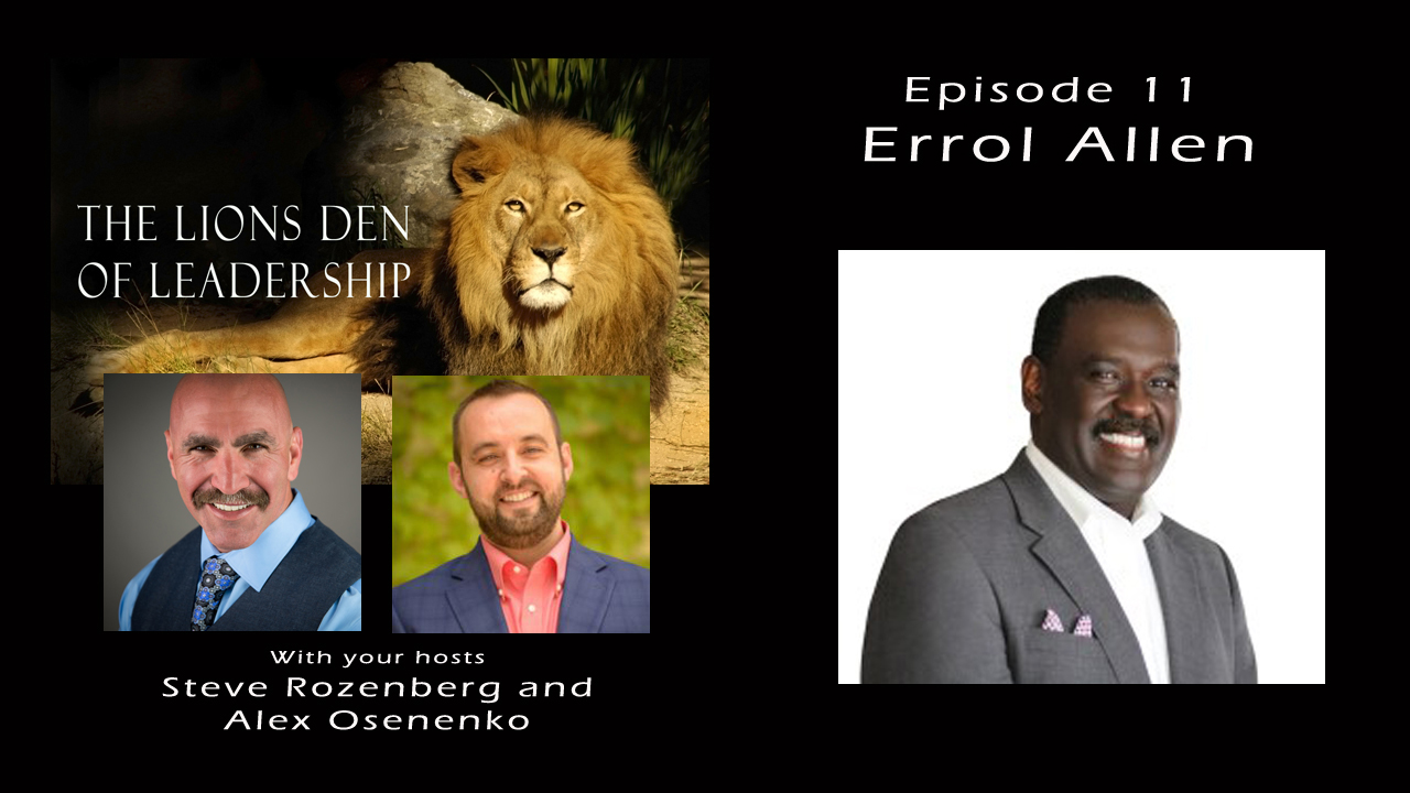 Lion's Leadership Den Episode 11 - Errol Allen