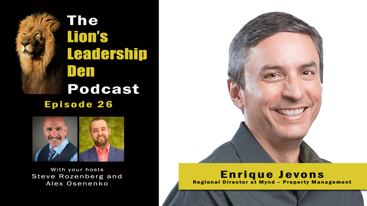 Enrique Jevons on Merging with Another Property Management Company - Lion's Leadership Den 26