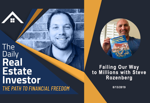 The Daily Real Estate Investor Interview with Steve Rozenberg