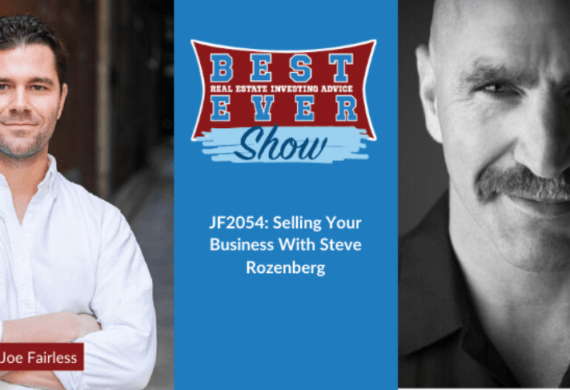 Steve Discusses Selling Your Business with Joe Fairless
