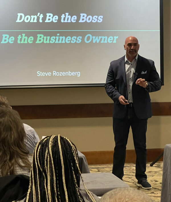 Steve Rozenberg on Don't be the Boss, be the business owner